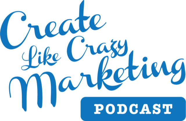Create Like Crazy Marketing